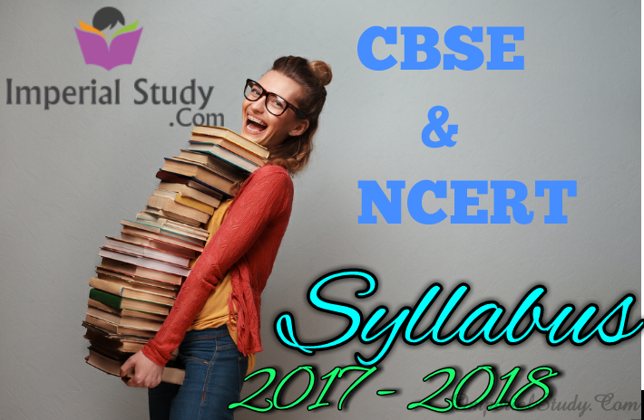 CBSE And NCERT syllabus 2017 And 2018